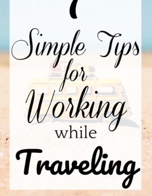 how to manage work and travel
