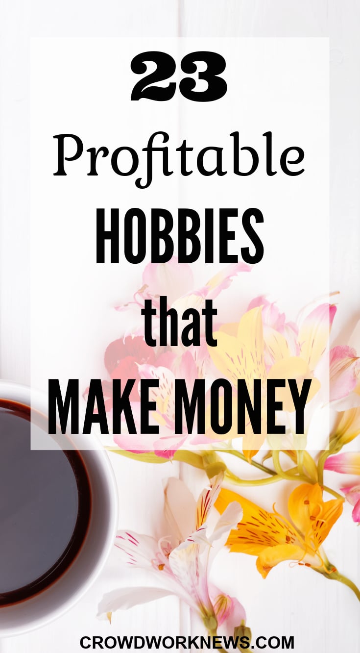 Profitable Hobbies 23 Profitable Hobbies That Make Money in 2026 (Earn $1,000/MO)